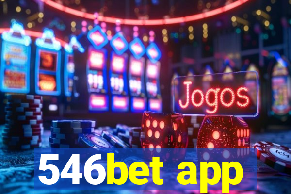 546bet app